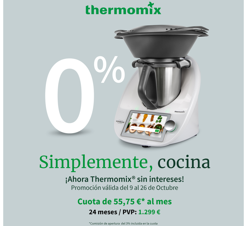 !!!!!....AHORA Thermomix® TM6 AL 0% DE INTERÉS....!!!!