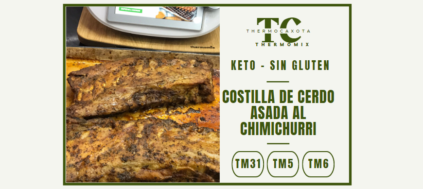 Costilla de cerdo asada al chimichurri - Recetas Keto / Sin gluten con Thermomix