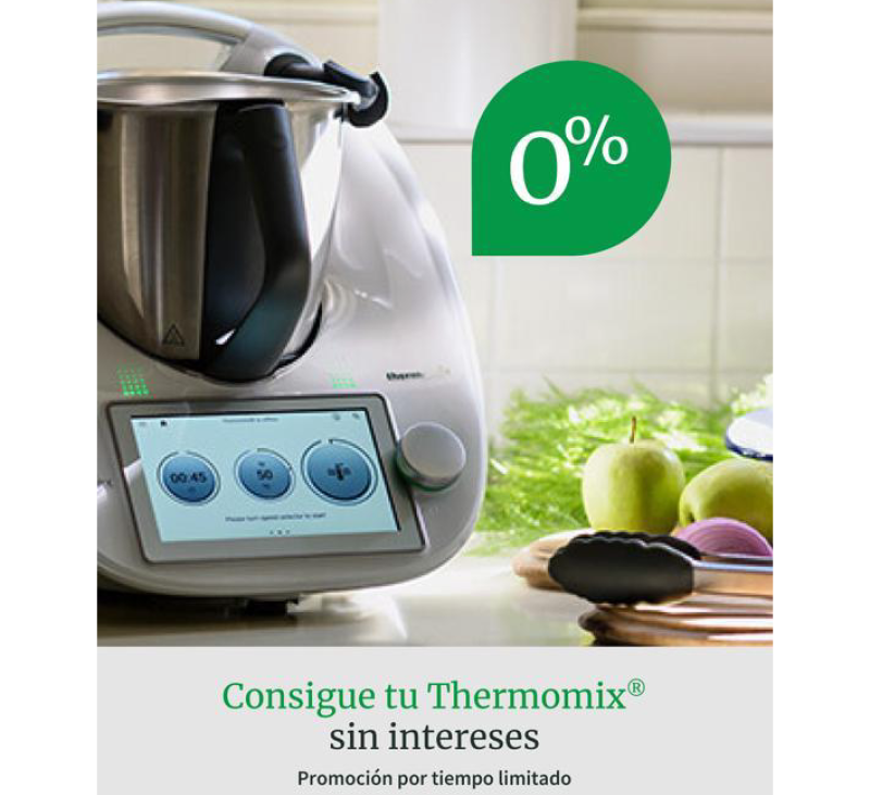 Thermomix® AL 0% DE INTERESES