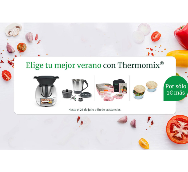ELIGE TU MEJOR VERANO CON Thermomix® Y POR 1€ MÁS....