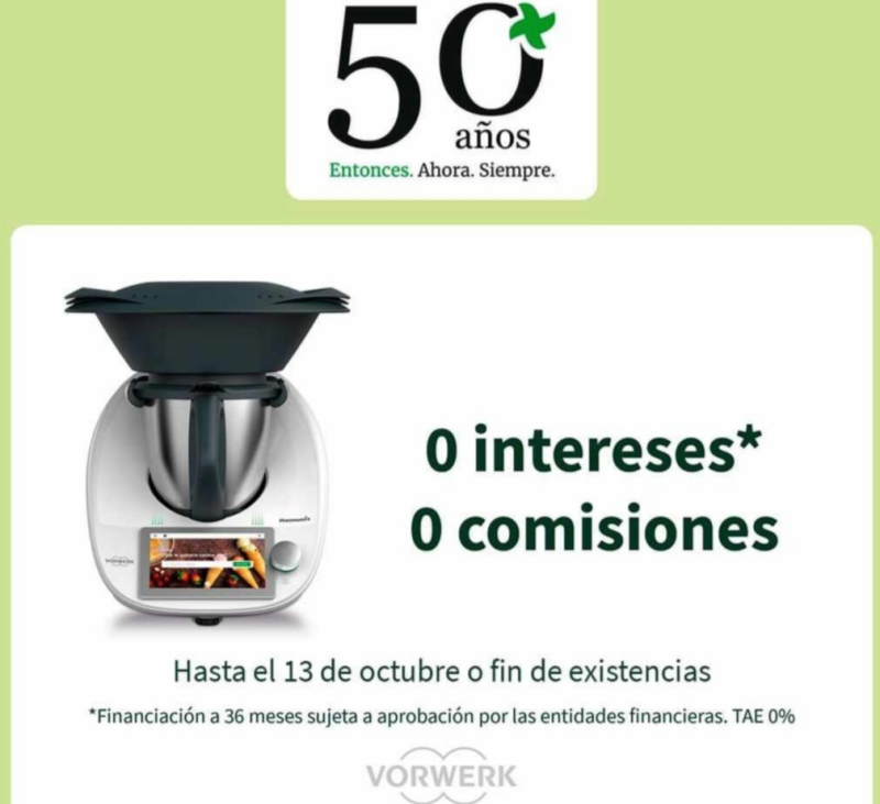 SÓLO HASTA 13 DE OCTUBRE Thermomix® DOBLE 0%