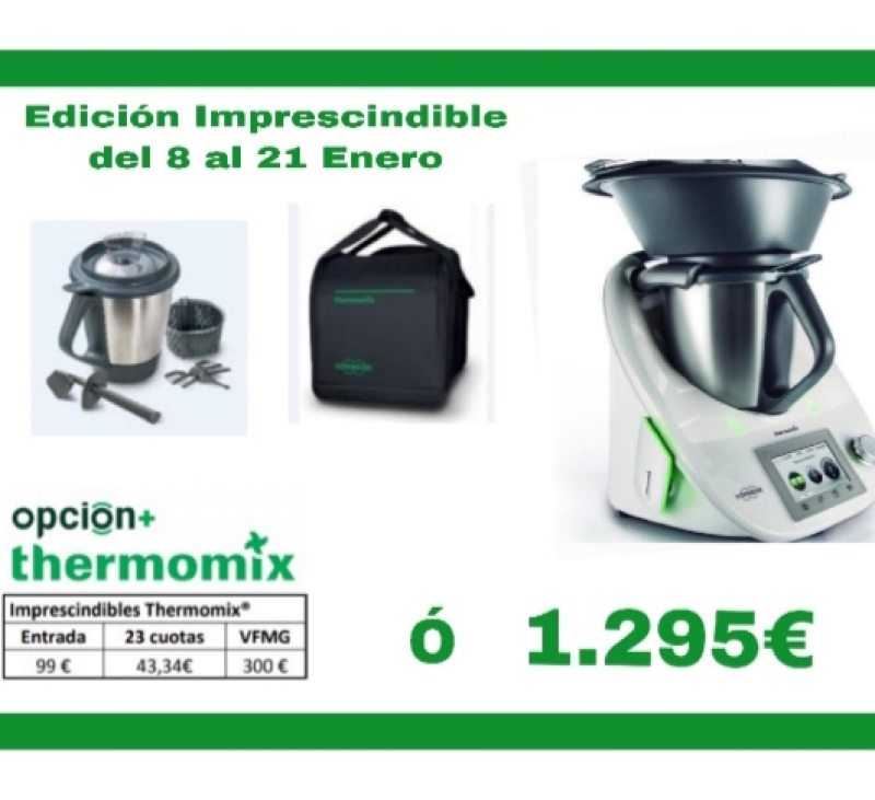 OPORTUNIDAD: NUEVA EDICIÓN Thermomix® CON 2° VASO Y BOLSA