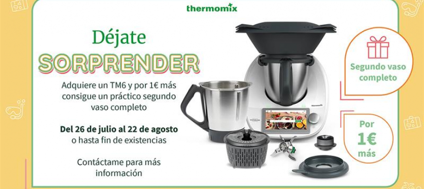 Nuevas promociones Thermomix® !! Segundo vaso por 1€ o vale de 500€