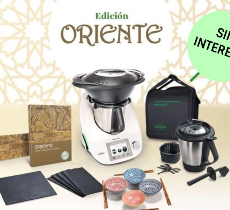 ''Thermomix® + edición oriente'' 0% PRORROGADA HASTA EL 22 DE OCTUBRE