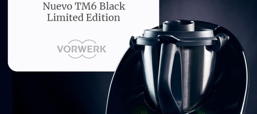 ¡Thermomix® NEGRA!  Nuevo TM6 Black Limited Edition