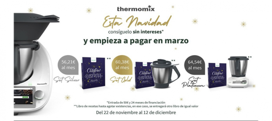 Thermomix® 3 promos al 0%!!! Hasta el 12 de Diciembre 2022