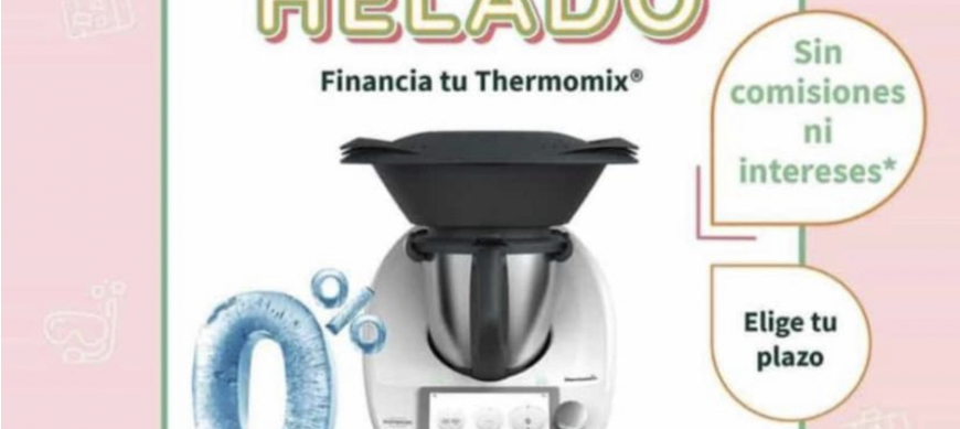 Thermomix®  al 0%, promoción que deja helados