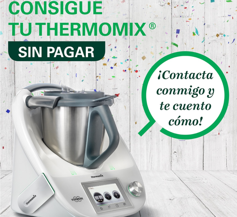 Thermomix® SIN PAGAR: AHORA AÚN MÁS FÁCIL