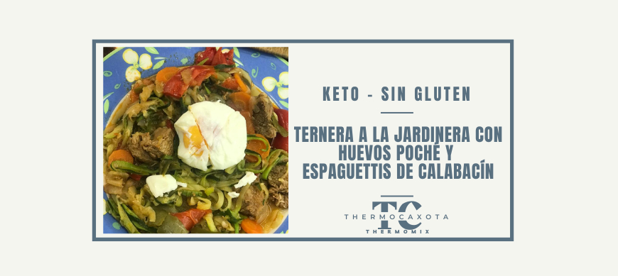 Ternera a la jardinera con huevos poché y fideos de calabacín - Recetas Keto / sin Gluten con Thermomix® 