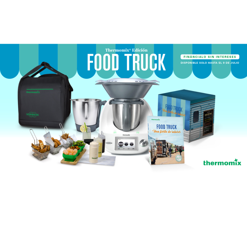ACONSEGUEIX EL TEU Thermomix® AL 0% D'INTERESOS.EDICIÓ ''FOOD TRUCK''