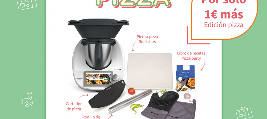 Compra tu Thermomix® TM6 + Edición Pizza Party por 1€ más.