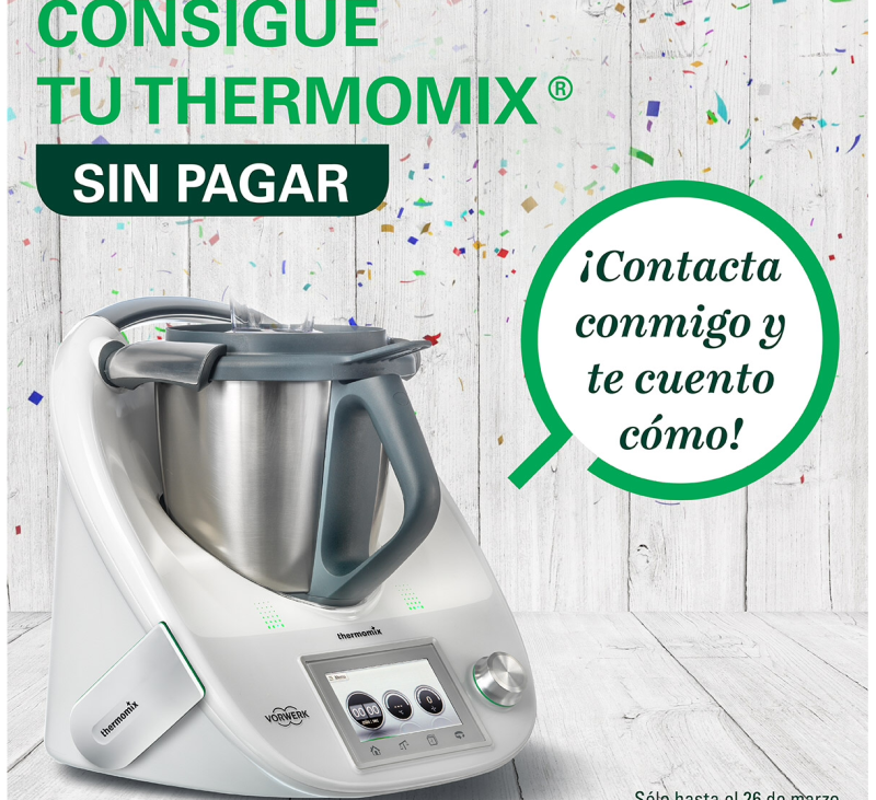 Consigue tu Thermomix® sin pagar