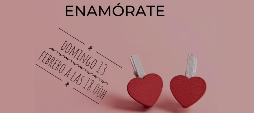 ENAMÓRATE, taller de San Valentín por ZOOM