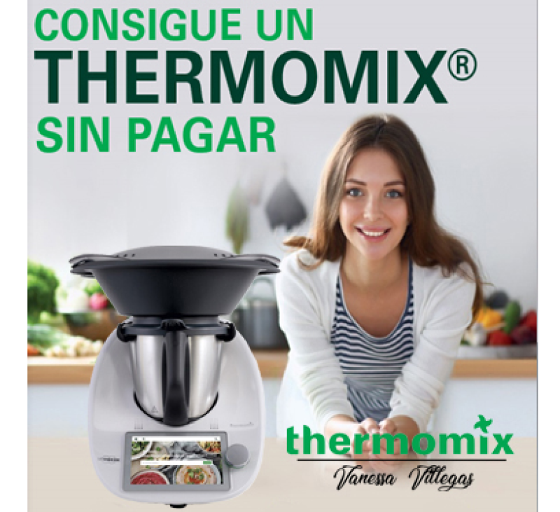 PLAN RENOVE - CONSEGUIR UN Thermomix®  TM6 SIN PAGAR, GRATIS - 4X1 -