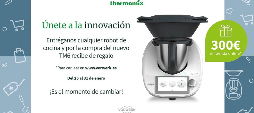 Cambia a Thermomix ® TM6