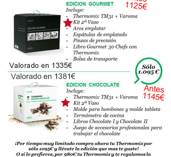 NUEVA PROMOCIÓN Thermomix® . Edición Chocolate o Edición Gourmet